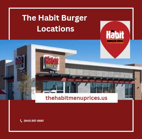 The Habit Burger Grill Locations